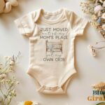 Moved out of my Mom's Place Got My Own Crib Baby Onesie, Funny Newborn Baby Bodysuit