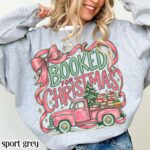 Christmas Sweatshirt All Booked Xmas Sweater Cute Bookish Holiday Pullover - Image 3