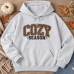 Cozy Season Hoodie, Fall Season Hoodie, Autumn Cozy Pullover, Cute Seasonal Hoodie