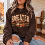 Retro sweater Weather Sweatshirt, Fall Coffee Lover Gift, Cute Fall Sweatshirt, Thankgiving Sweater