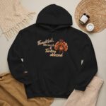 Thanksgiving Hoodie – Thankful Blessed & Turkey Obsessed, Turkey Lover Hoodie, Thanksgiving Outfit - Image 5