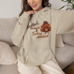 Thanksgiving Hoodie – Thankful Blessed & Turkey Obsessed, Turkey Lover Hoodie, Thanksgiving Outfit - Image 7
