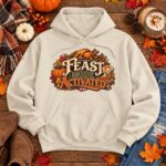 Feast Mode Activated Hoodie - Thanksgiving Turkey Dinner Sweatshirt - Image 5