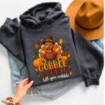 Gobble Till You Wobble Sweatshirt, Funny Turkey Hoodie, Thanksgiving Long Sleeve - Image 2